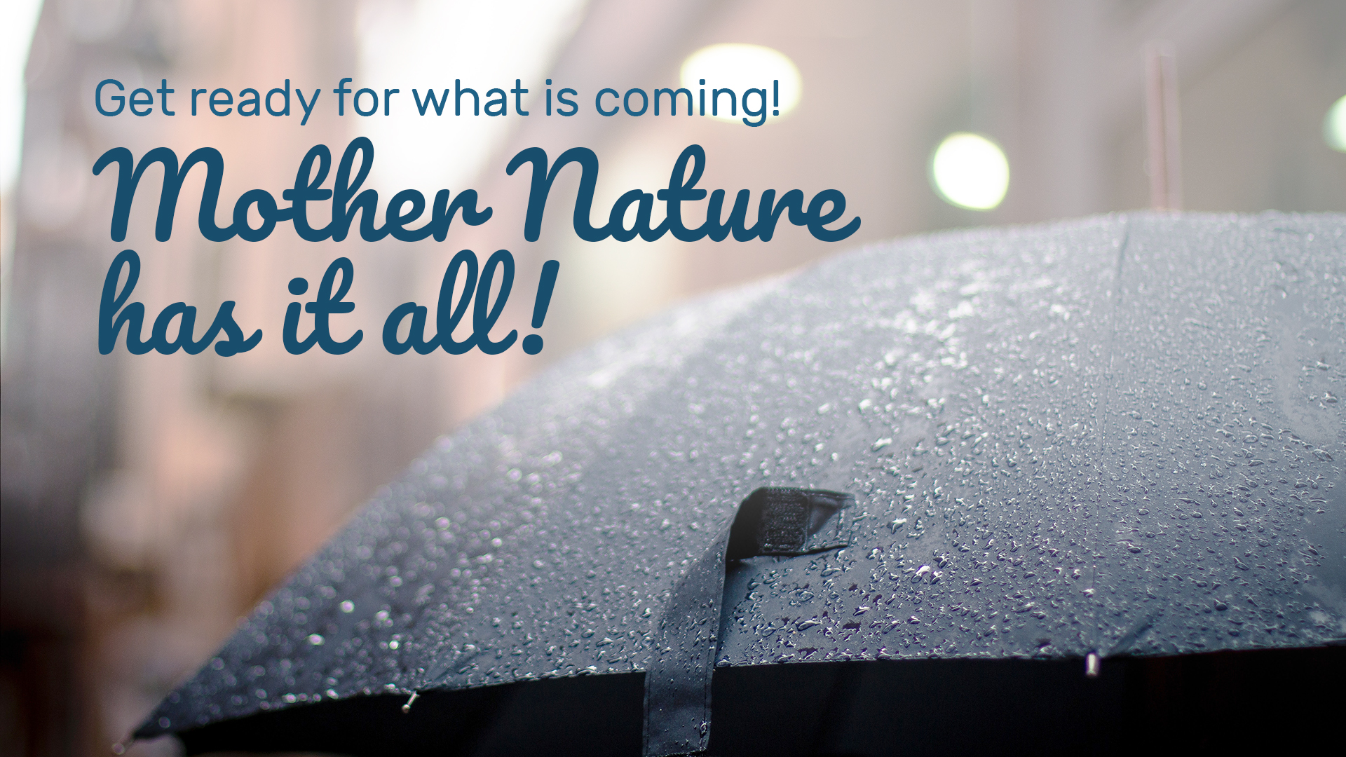 Mother Nature – A Great Resource